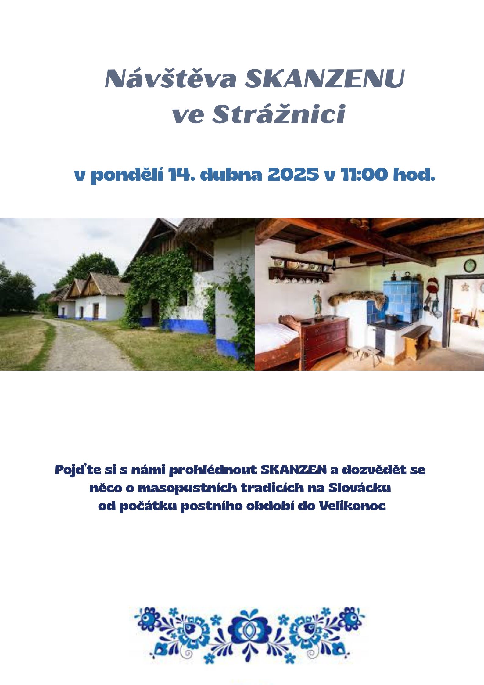 Navsteva-SKANZENU-ve-Straznici-14-4-2025-1.jpg